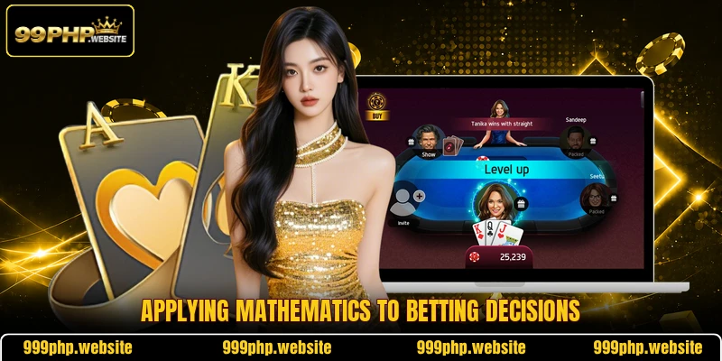 Applying mathematics to betting decisions