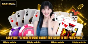 Cash Dice - A High-Reward Online Dice Game In The Philippines