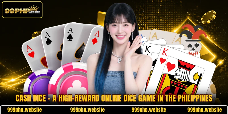 Cash Dice - A High-Reward Online Dice Game In The Philippines