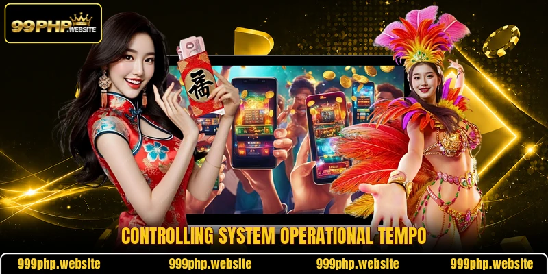 Controlling system operational tempo