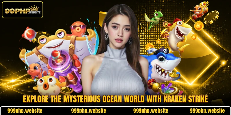 Explore the mysterious ocean world with kraken strike