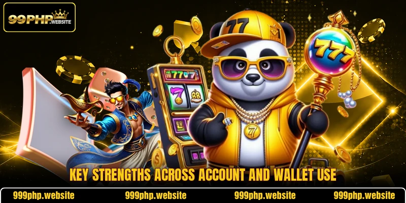 Key strengths across account and wallet use Key strengths across account and wallet use