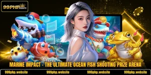 Marine Impact - The Ultimate Ocean Fish Shooting Prize Arena