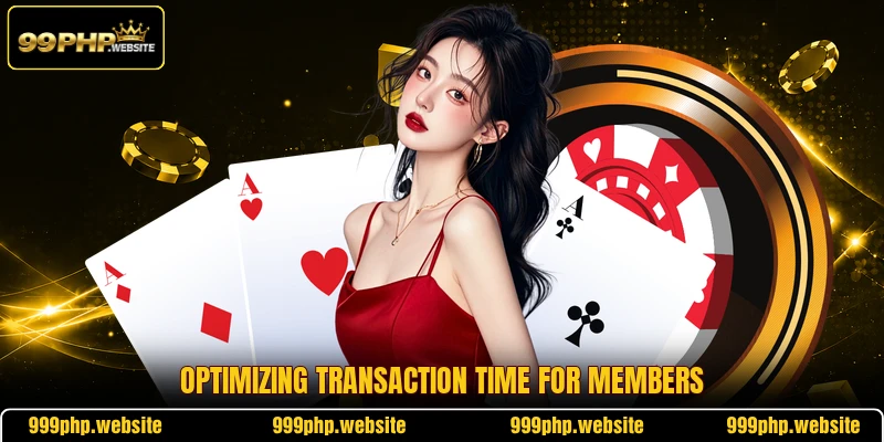 Optimizing transaction time for members