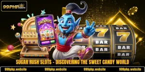 Sugar Rush Slots - Discovering The Sweet Candy World