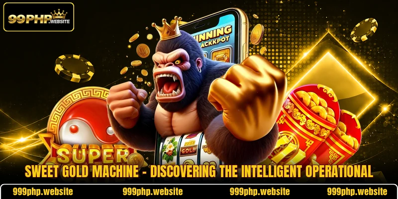 Sweet Gold Machine - Discovering The Intelligent Operational