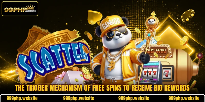 The trigger mechanism of free spins to receive big rewards